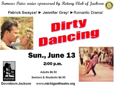 Dirty Dancing - Michigan Theatre - June 13 at 2:00pm